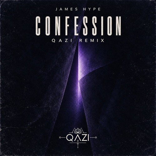 James Hype - Confession (QAZI Remix) cover artwork